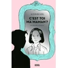 Image de C'est Toi Ma Maman ?