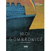 Image de Moi, Gombrowicz