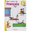 Image de Mon cahier de français 6e, cycle 3 : programme 2016 en occasion ou reconditionné