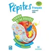 Image de Pépites Français CE2 (2017) - Cahier d'activités Catherine Wojciechowski-Savadoux (Coordination éditoriale), Claire Bey (Auteur), CHRISTINE BOIDRON-JAMET (Auteur), MAGALI CAYLAT (Auteur)