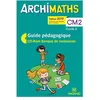 Image de Archimaths CM2, cycle 3 : guide pédagogique, CD-ROM banque de ressources : conforme aux programmes en occasion ou reconditionné