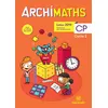 Image de Archimaths CP (2019) - Fichier de l'élève + Mémo des maths Thierry Dias (Auteur), Loïc Méhée (Illustration), Christophe Bolsius (Coordination éditoriale), Delphine Feid (Auteur), Delphine Dumet (Auteur)