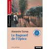 Image de Le Bagnard de l'Opéra - Classiques et Contemporains Jean-Paul Brighelli (Commentaire), Alexandre Dumas Père (Auteur)