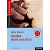 Image de Jusque dans nos bras : texte intégral en occasion ou reconditionné