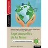 Image de Sept nouvelles de la Terre - Classiques et Contemporains Alphonse Daudet (Auteur), Stéphane Maltère (Commentaire), Jean Giono (Auteur), Sylvain Tesson (Auteur), Benoît Broyart (Auteur), Isaac Asimov (Auteur), Pierre Bordage (Auteur)