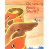 Image de Où vas-tu Petite souris ? en occasion ou reconditionné