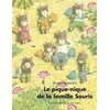 Image de Le pique-nique de la famille Souris Kazuo Iwamura (Auteur), Irène Schwartz (Traduction)