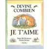 Image de Devine combien je t'aime en occasion ou reconditionné