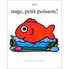 Image de Nage, petit poisson ! Altan (Auteur)