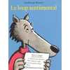 Image de Le loup sentimental en occasion ou reconditionné
