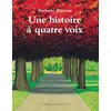 Image de Une histoire à quatre voix Anthony Browne (Auteur), Elisabeth Duval (Traduction)