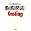 Image de Casting Marie-Sophie Vermot (Auteur), Léa Cohen (Photographie)
