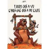 Image de L'ours qui a vu l'homme qui a vu l'art en occasion ou reconditionné