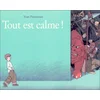 Image de Tout est calme ! en occasion ou reconditionné
