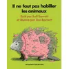 Image de Il ne faut pas habiller les animaux Ron Barrett (Illustration), Judi Barrett (Auteur)