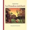 Image de Le Doudou méchant Claude Ponti (Auteur)