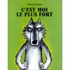 Image de C'est moi le plus fort en occasion ou reconditionné