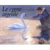 Image de Le cygne argenté en occasion ou reconditionné