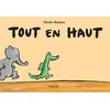 Image de Tout en haut Mario Ramos (Auteur)