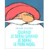 Image de Quand je serai grand je serai le Père Noël en occasion ou reconditionné
