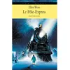 Image de Le Pôle-Express Ellen Weiss (Auteur), Agnès Desarthe (Traduction)