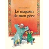 Image de Le Magasin De Mon Père