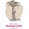 Image de Mensonges et vérité Nathalie Kuperman (Auteur), Soledad Bravi (Illustration)