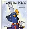 Image de L'avaleur de bobos Emile Jadoul (Auteur)