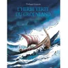 Image de L'herbe verte du Groenland Thibaud Guyon (Auteur)