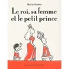 Image de Le roi, sa femme et le petit prince en occasion ou reconditionné