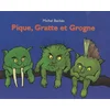 Image de Pique, Gratte et Grogne en occasion ou reconditionné