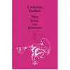 Image de Mon frère, ma princesse Catherine Zambon (Auteur)