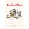 Image de Charlotte et Mona déménagent Florence Seyvos (Auteur), Mette Ivers (Illustration)