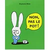 Image de Non, pas le pot ! en occasion ou reconditionné