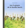 Image de Les 4 saisons de la famille Souris : anthologie en occasion ou reconditionné