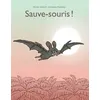 Image de Sauve-souris ! Nicolas Hubesch (Illustration), Gnimdewa Atakpama (Auteur)