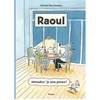 Image de Raoul - Attendez ! Je suis pressé ! Michel Van Zeveren (Auteur)