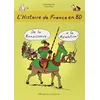 Image de L'histoire de France en BD. Vol. 4. De la Renaissance... à la Révolution ! en occasion ou reconditionné