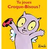 Image de Tu joues Croque-Bisous ?