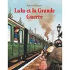 Image de Lulu et la Grande Guerre Fabian Grégoire (Auteur)