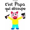 Image de C'est papa qui découpe en occasion ou reconditionné