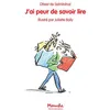 Image de J'ai peur de savoir lire Olivier de Solminihac (Auteur), Juliette Baily (Illustration)