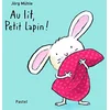 Image de Au lit, Petit Lapin ! en occasion ou reconditionné