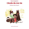 Image de L'école de ma vie Marie Desplechin (Auteur), Glen Chapron (Illustration)