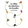 Image de Le college des eplucheurs de citrouilles Laure Deslandes (Auteur)
