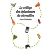 Image de Le collège des éplucheurs de citrouilles en occasion ou reconditionné
