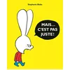 Image de Mais c'est pas juste Stephanie Blake (Auteur)