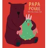 Image de Papa poule Giulia Bruel (Illustration), Jean Leroy (Auteur)
