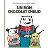 Image de Un bon chocolat chaud Anne Isabelle Le Touzé (Illustration), Elsa Devernois (Auteur)