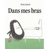 Image de Dans mes bras Emile Jadoul (Auteur)